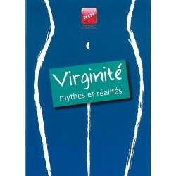 Virginité, mythes et réalités